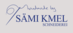 SÄMI KMEL, Schneiderei '